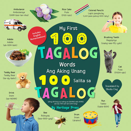 My First 100 Tagalog Words / Ang Aking Unang 100 Salita sa Tagalog